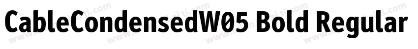 CableCondensedW05 Bold Regular字体转换